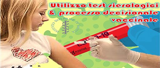 Utilizzo test sierologici e processo decisionale vaccinale